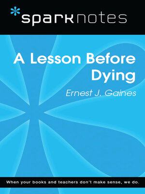 cover image of A Lesson Before Dying (SparkNotes Literature Guide)